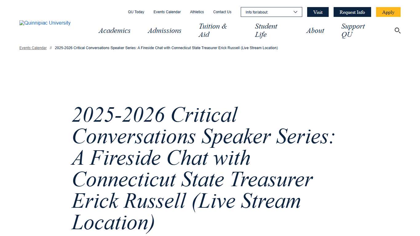 2025-2026 Critical Conversations Speaker Series: A Fireside Chat with Connecticut State Treasurer Erick Russell (Live Stream Location) 10-21-2025 12:30 PM Quinnipiac Events